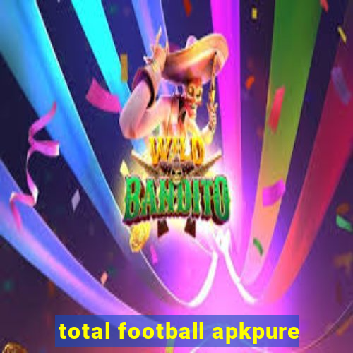 total football apkpure